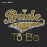 Bride To Be Banner Rhinestone Design – Pre Cut Template Intended For Bride To Be Banner Template