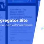 How To Create A WordPress News Aggregator Website Regarding Drudge Report Template