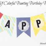 Let's Make It Lovely: Diy Colorful Bunting Birthday Banner in Diy Birthday Banner Template