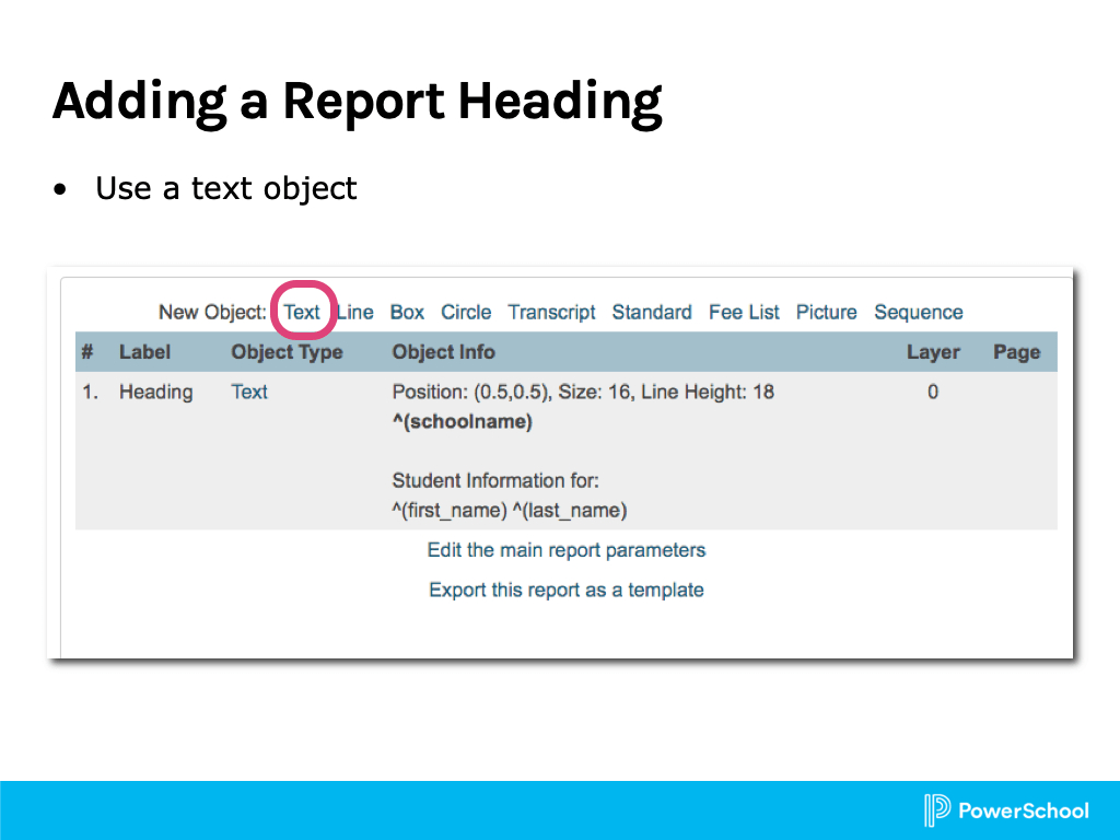 Object Reports 1: Basic Building Blocks Intended For Powerschool Reports Templates