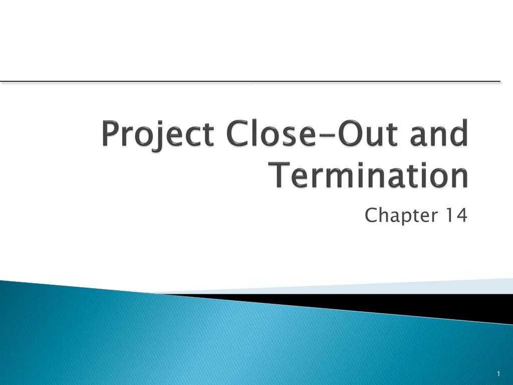 Ppt – Project Close Out And Termination Powerpoint Regarding Project Closure Report Template Ppt