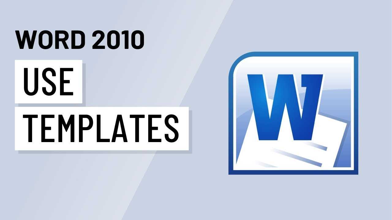 Word 2010: Using Templates With How To Use Templates In Word 2010